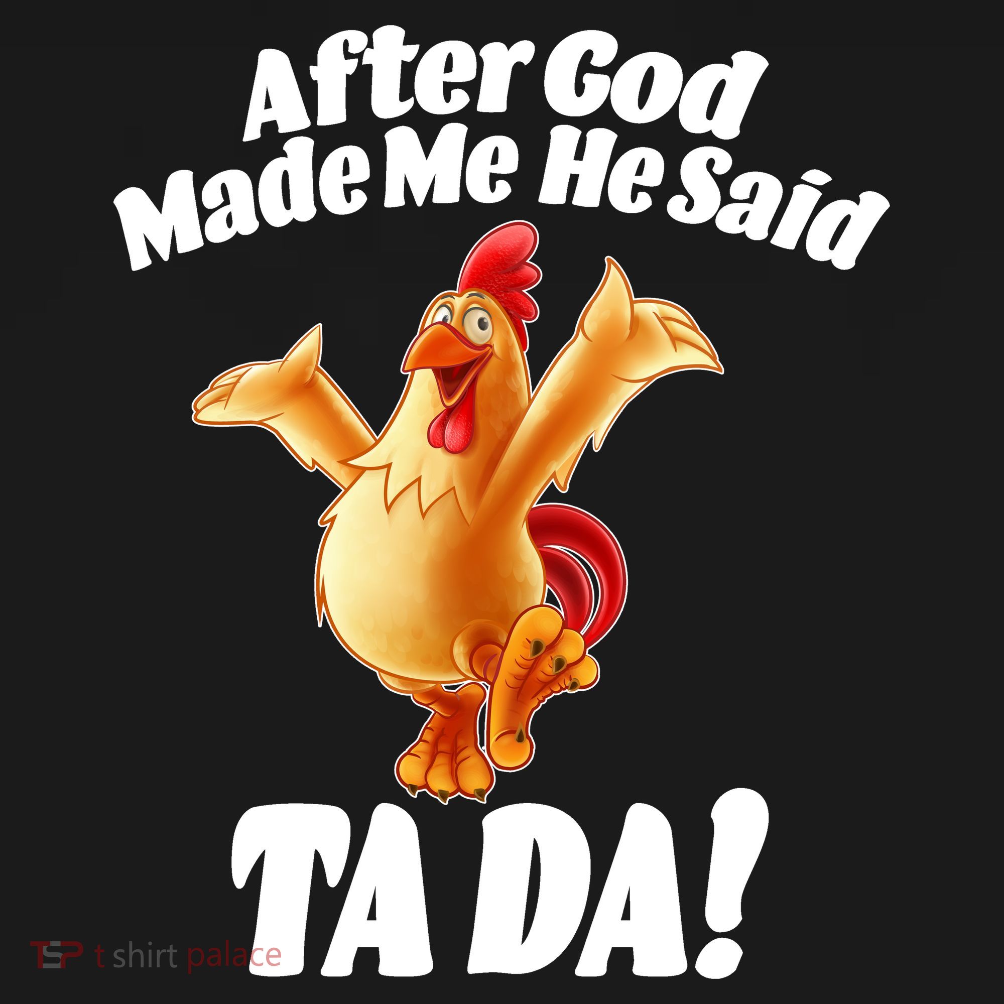 After God Made Me He Said Ta-da Funny Chicken Ornament
