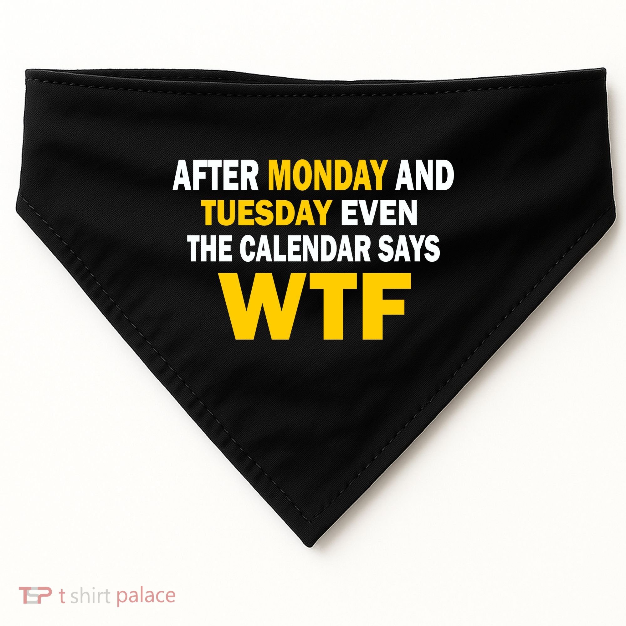 After Monday and Tuesday WTF USA-Made Doggie Bandana