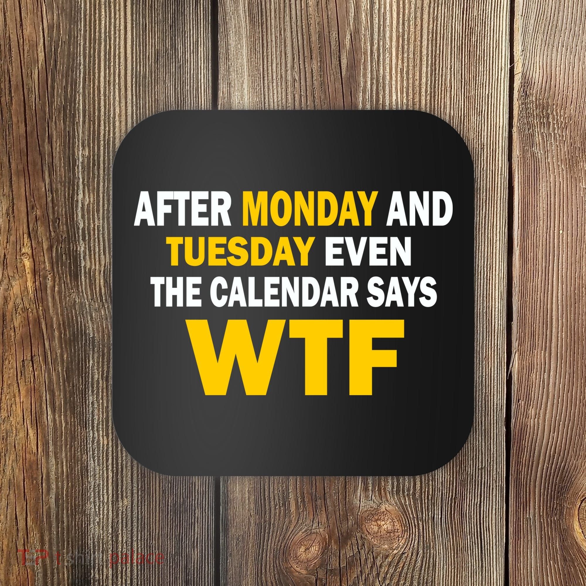 After Monday and Tuesday WTF Coaster