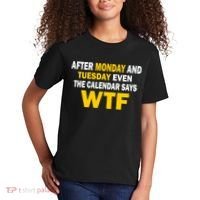 After Monday and Tuesday WTF Kids T-Shirt thumb 2