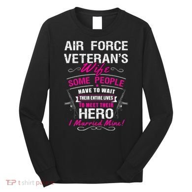 Air Force Veteran's Wife Long Sleeve Shirt