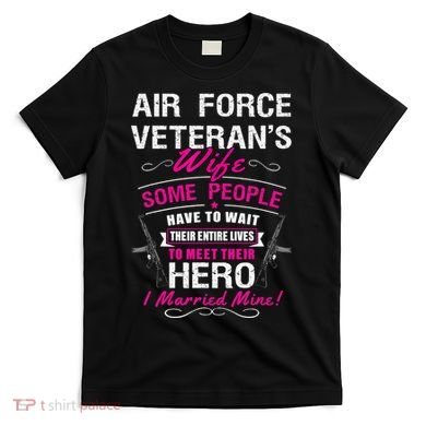 Air Force Veteran's Wife T-Shirt