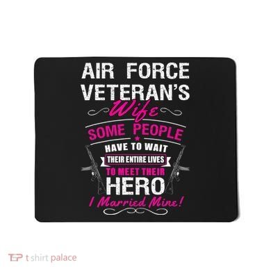 Air Force Veteran's Wife Mousepad