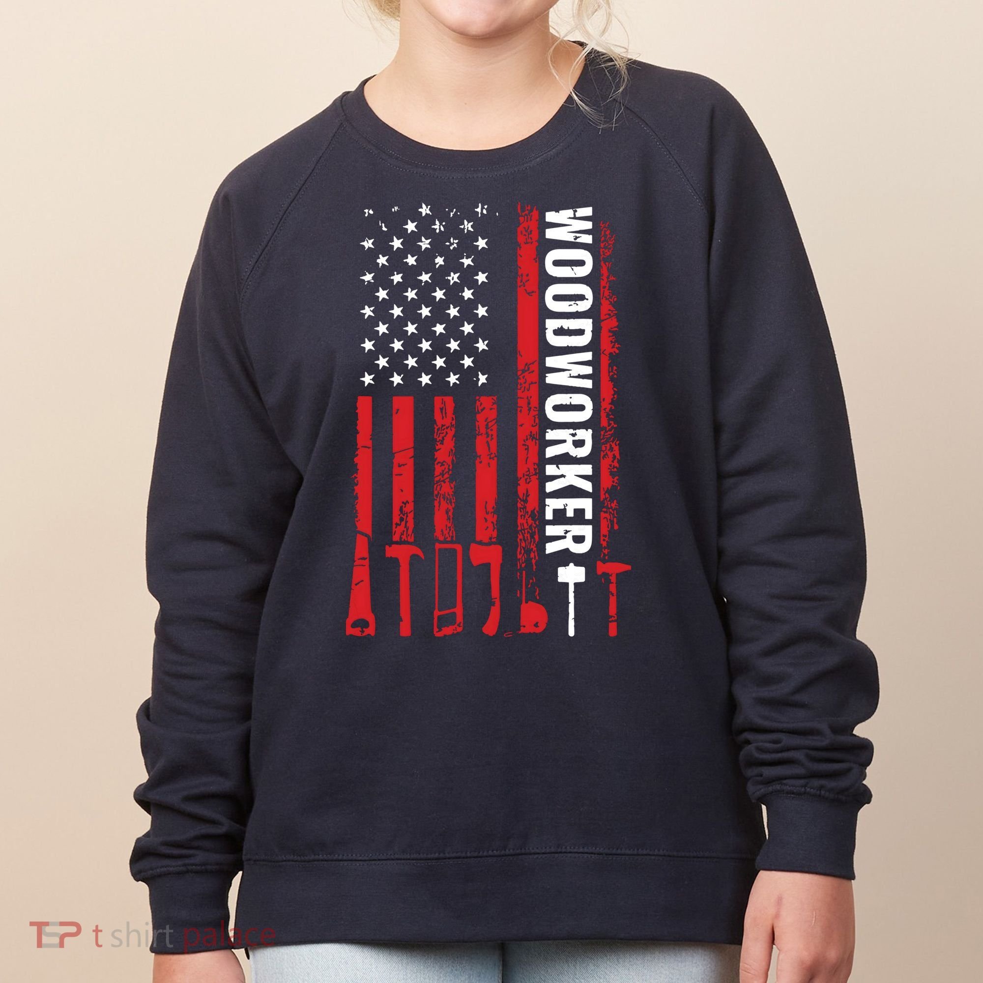 American Flag Woodworker Carpenter Funny Woodworking Women's Sweatshirt