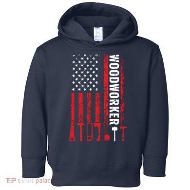 American Flag Woodworker Carpenter Funny Woodworking Toddler Hoodie