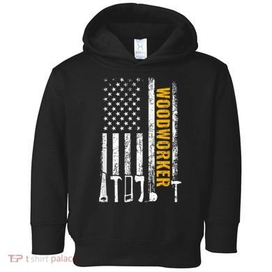 American Flag Woodworker Carpenter Funny Woodworking Toddler Hoodie