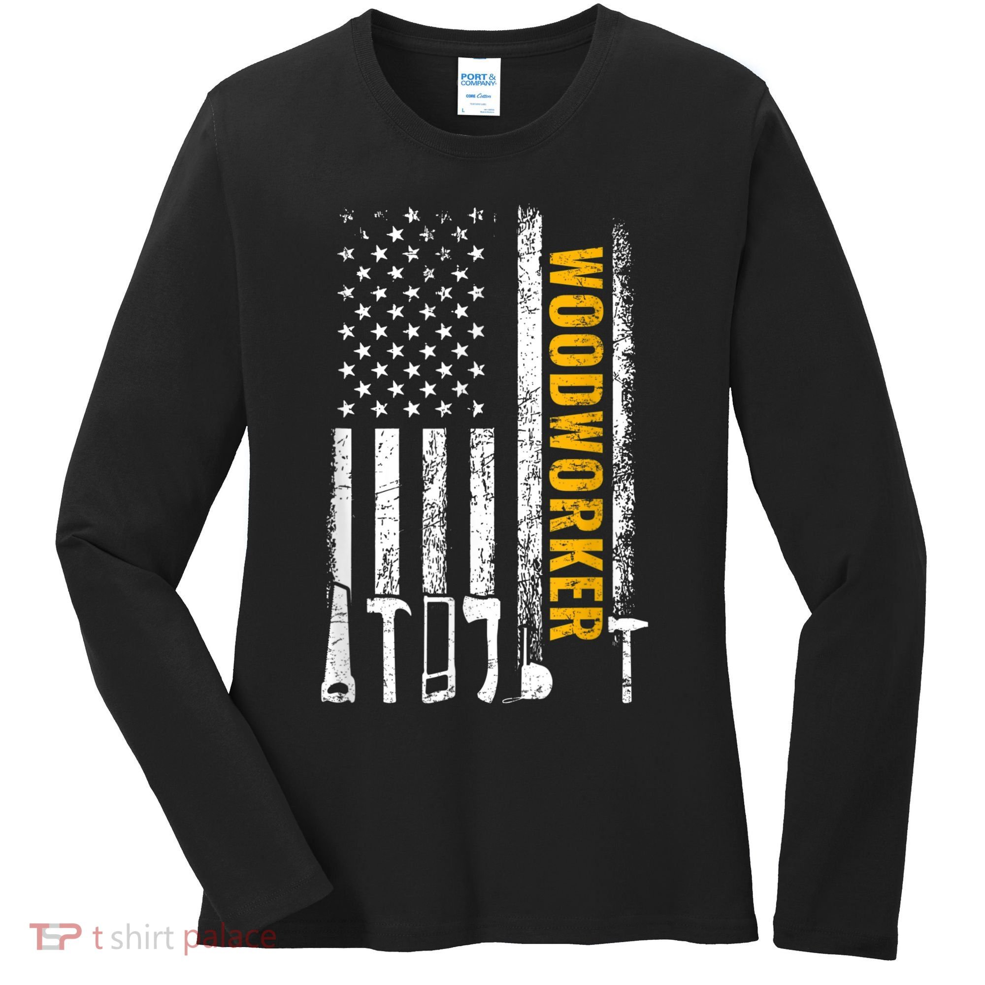 American Flag Woodworker Carpenter Funny Woodworking Women's Long Sleeve Shirt