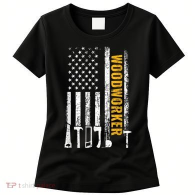 American Flag Woodworker Carpenter Funny Woodworking Women's T-Shirt