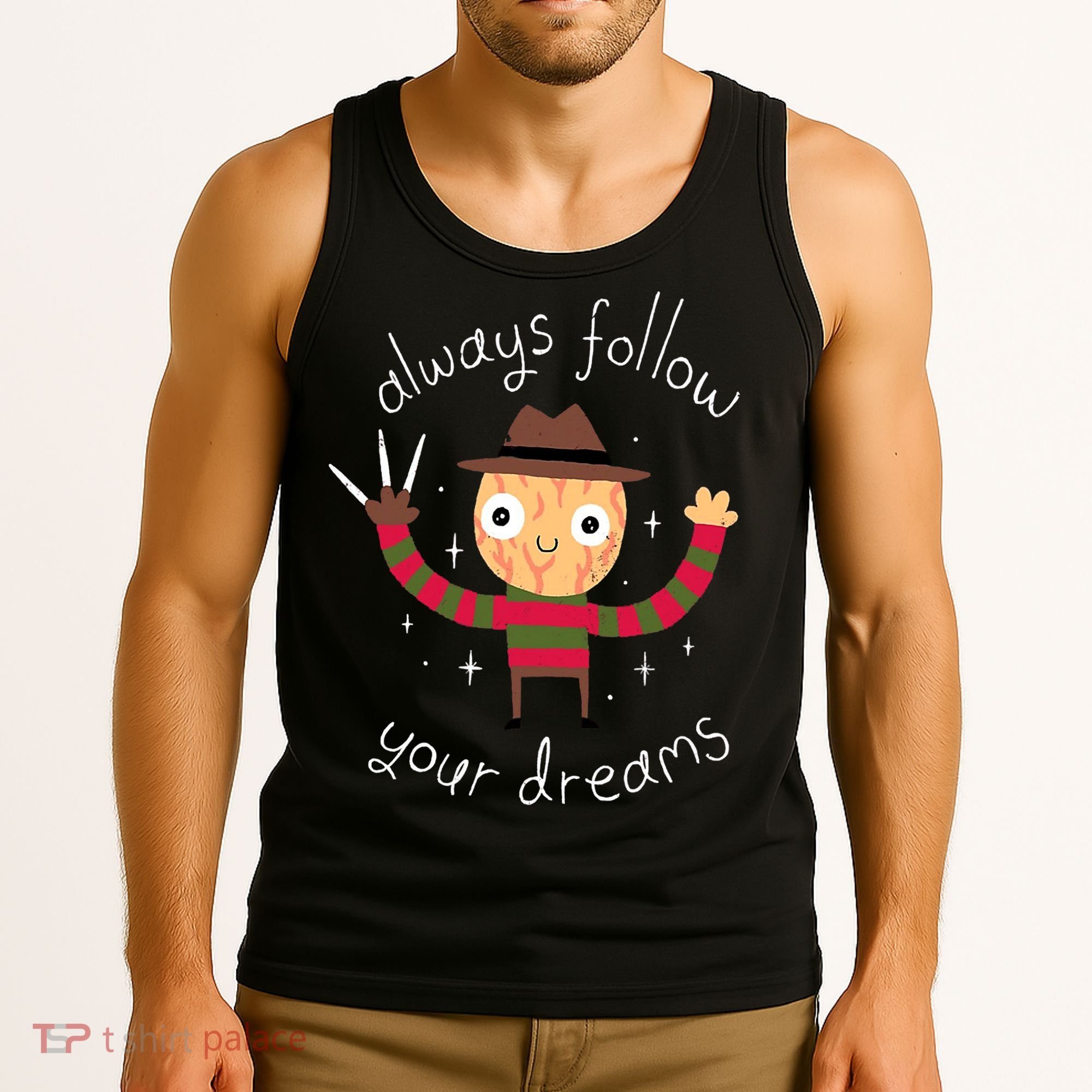 Always Follow Your Dreams Horror Character Halloween Costume Tank Top