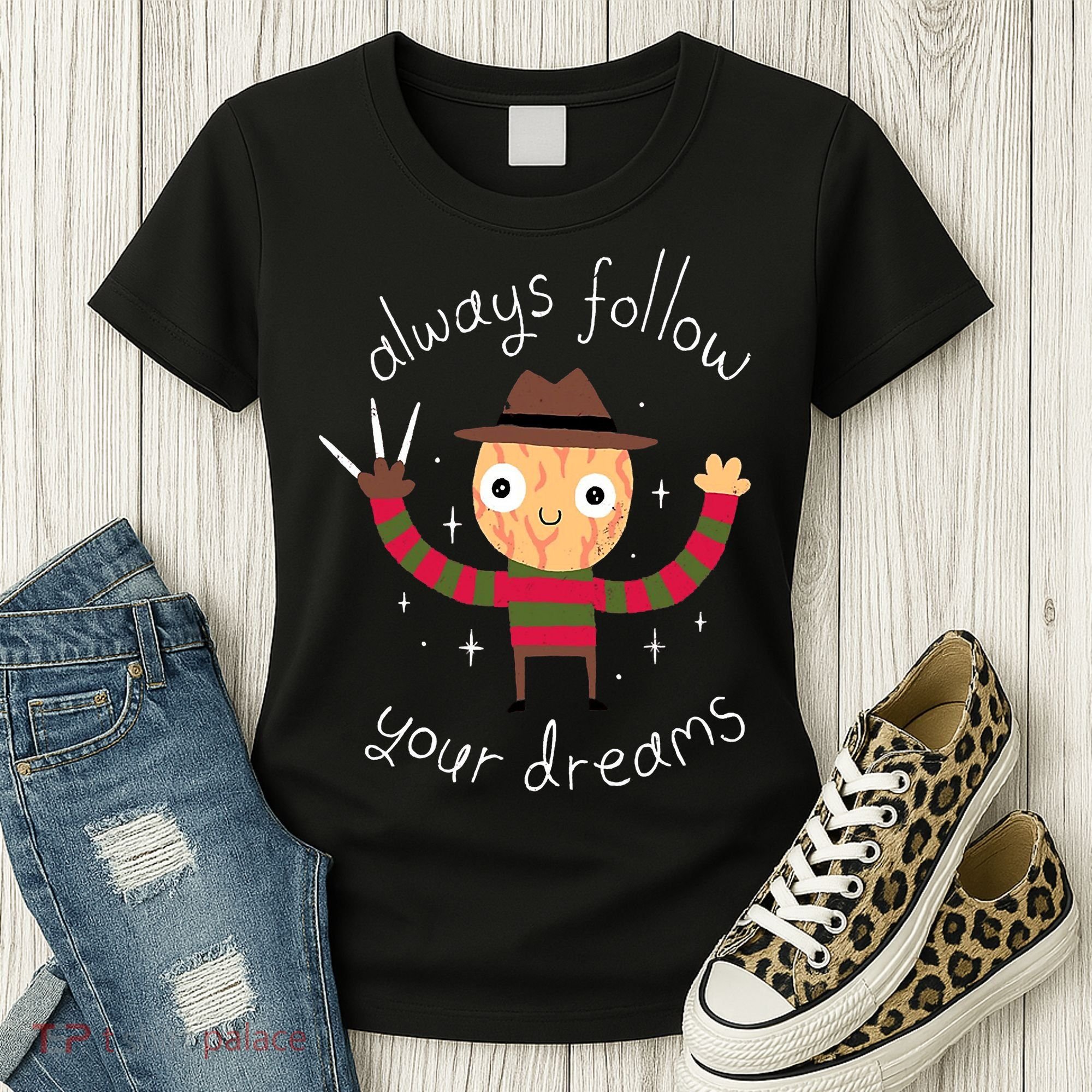 Always Follow Your Dreams Horror Character Halloween Costume Women's T-Shirt