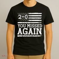 American Flag You Missed 2 0 T-Shirt thumb 3