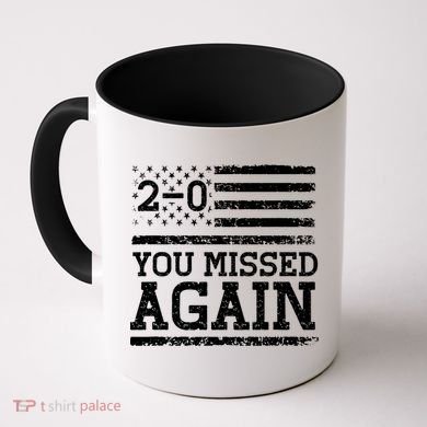 American Flag You Missed 2 0 Coffee Mug