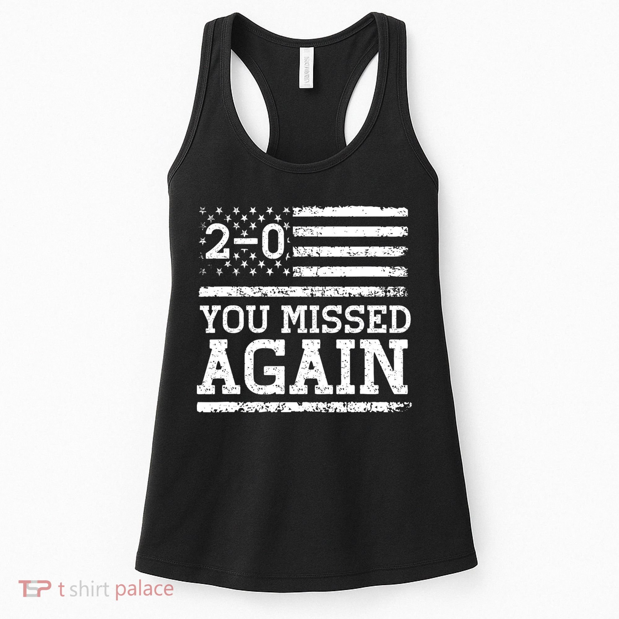 American Flag You Missed 2 0 Women's Tank Top