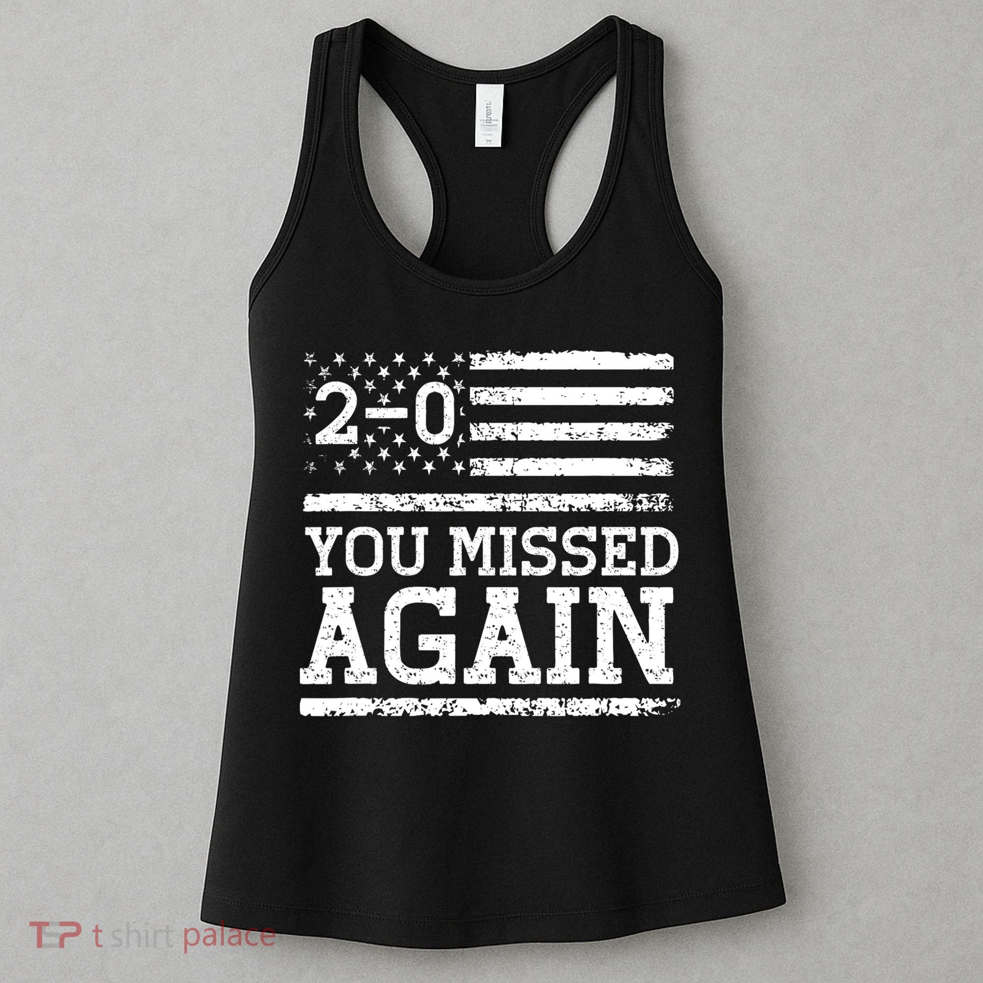 American Flag You Missed 2 0 Women's Tank Top