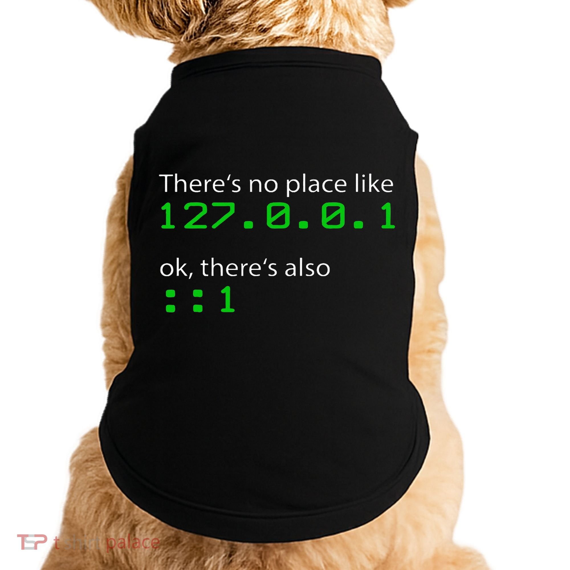 Admin Geek 127.0.0.1 1 There Is No Place Like Home Doggie Tank