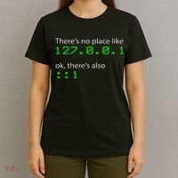 Admin Geek 127.0.0.1 1 There Is No Place Like Home T-Shirt thumb 4