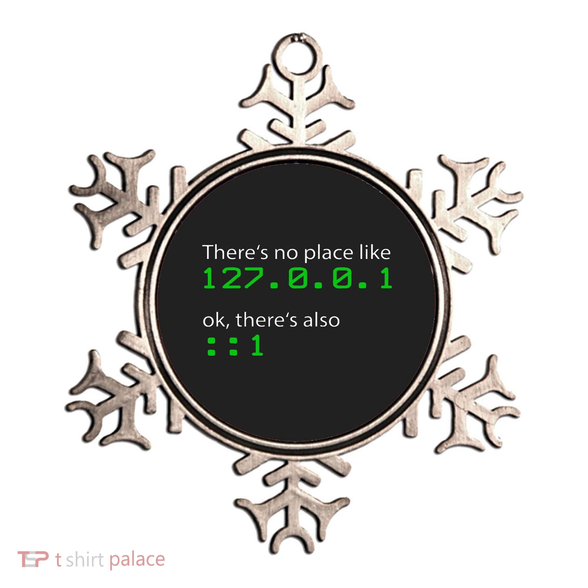 Admin Geek 127.0.0.1 1 There Is No Place Like Home Ornament