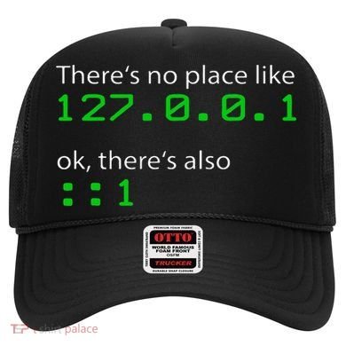 Admin Geek 127.0.0.1 1 There Is No Place Like Home Hat