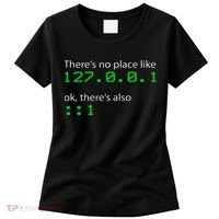 Admin Geek 127.0.0.1 1 There Is No Place Like Home Women's T-Shirt thumb 0