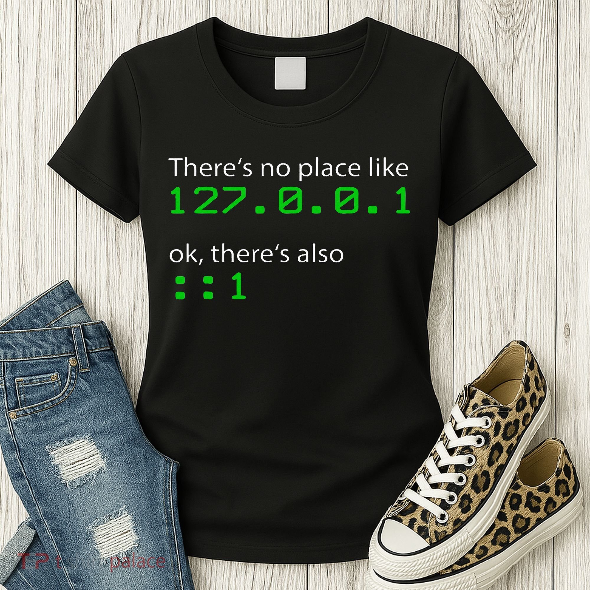 Admin Geek 127.0.0.1 1 There Is No Place Like Home Women's T-Shirt