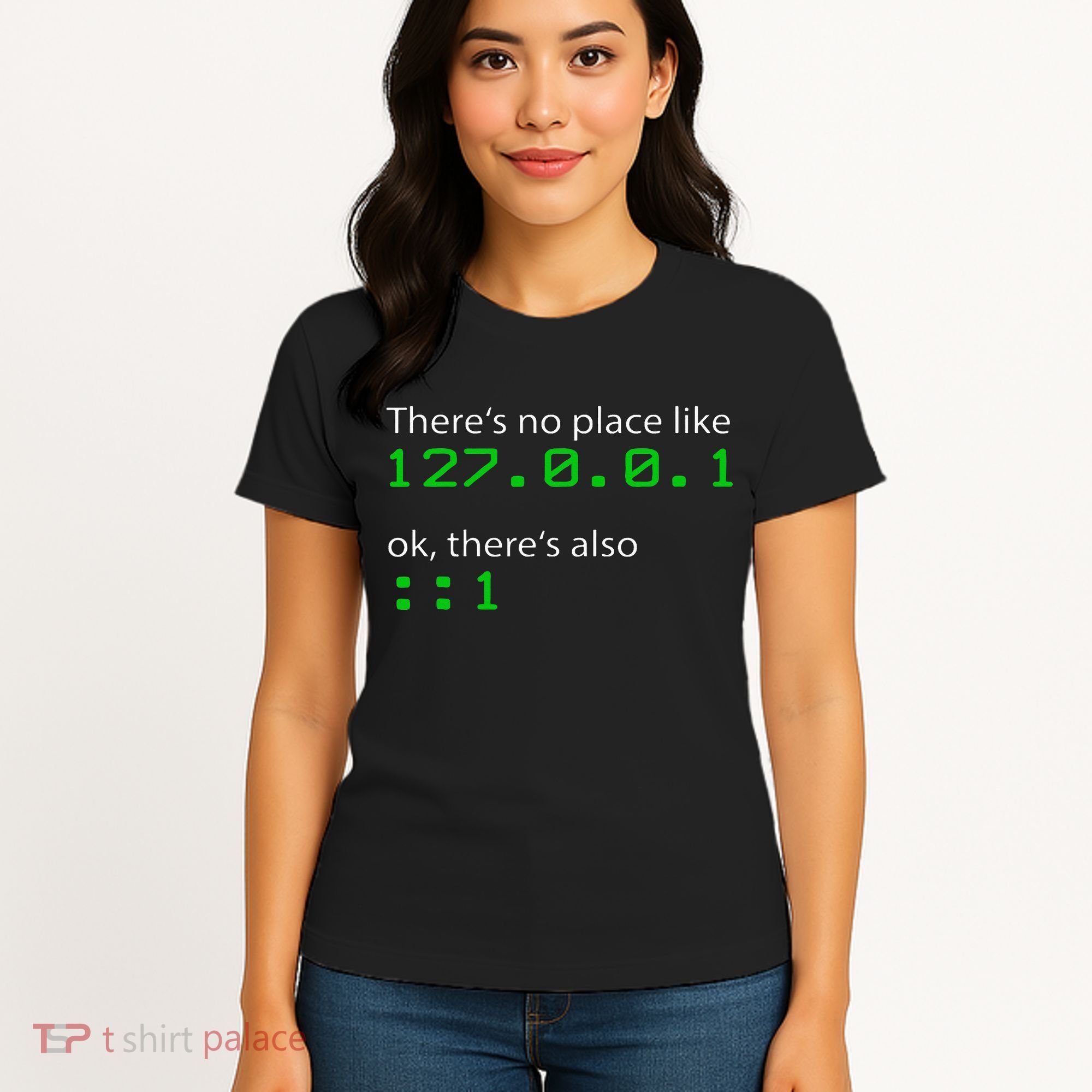 Admin Geek 127.0.0.1 1 There Is No Place Like Home Women's T-Shirt