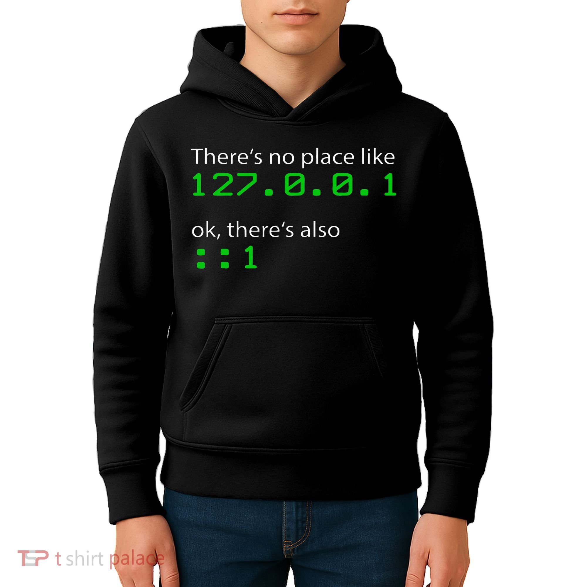 Admin Geek 127.0.0.1 1 There Is No Place Like Home Kids Hoodie