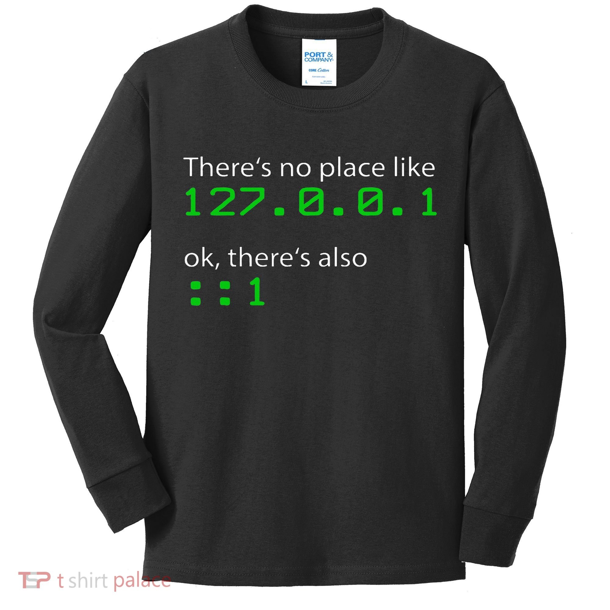 Admin Geek 127.0.0.1 1 There Is No Place Like Home Kids Long Sleeve Shirt