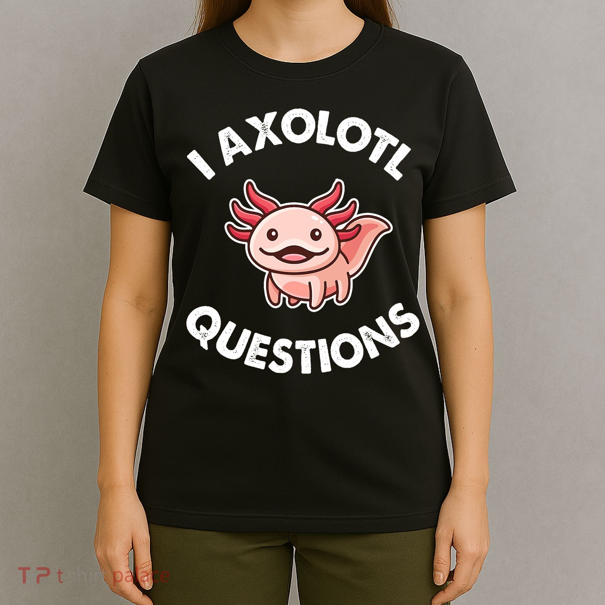 Axolotl Gift T-Shirt