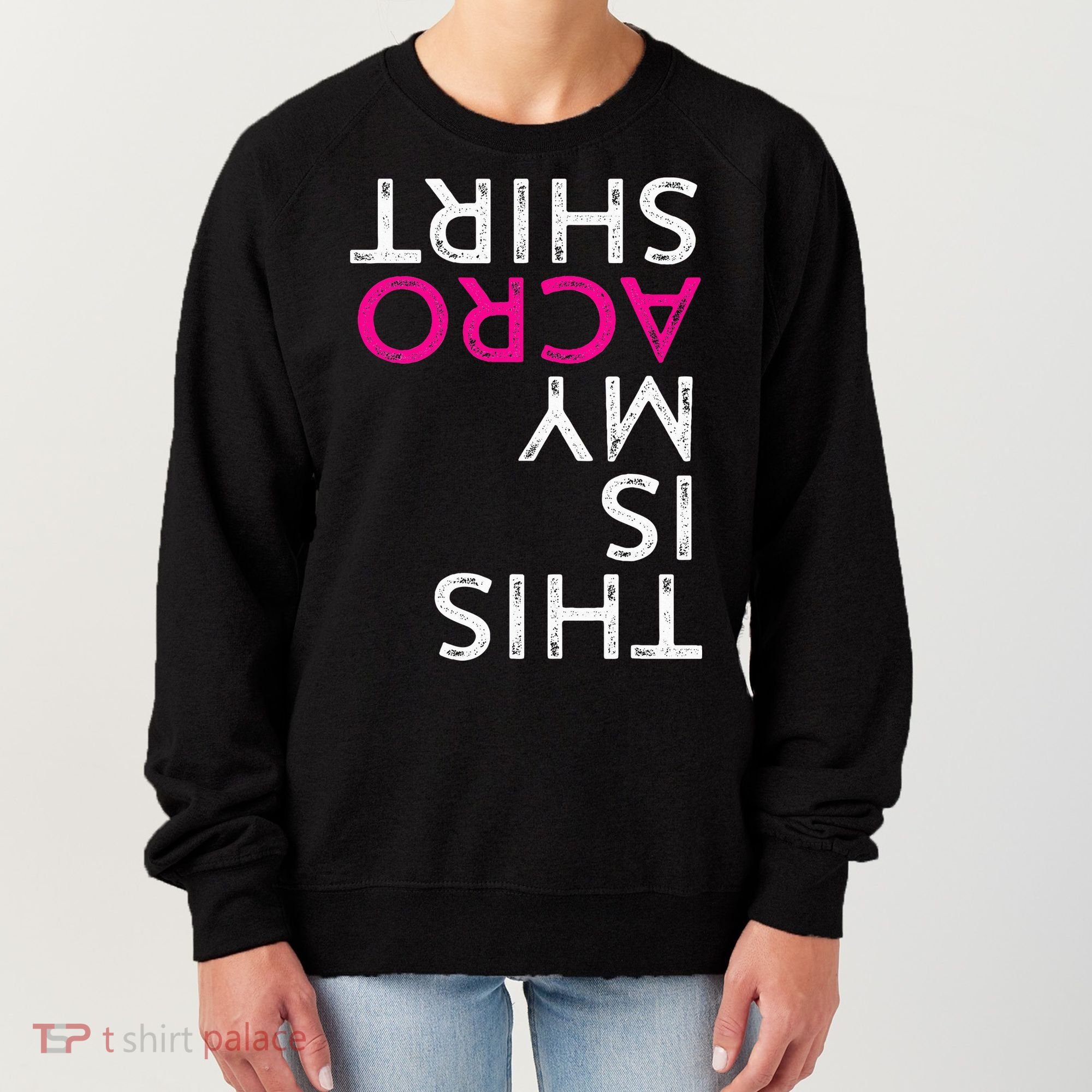 Acro Gift Acrobatic Arts Yoga Dance Women's Sweatshirt
