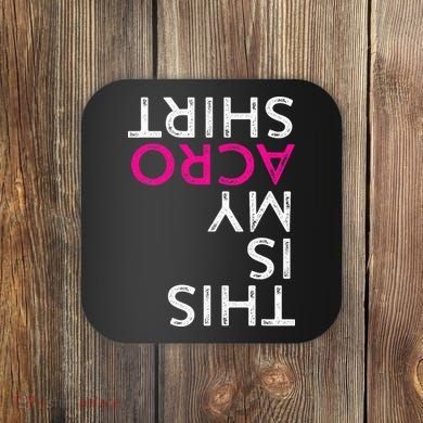 Acro Gift Acrobatic Arts Yoga Dance Coaster