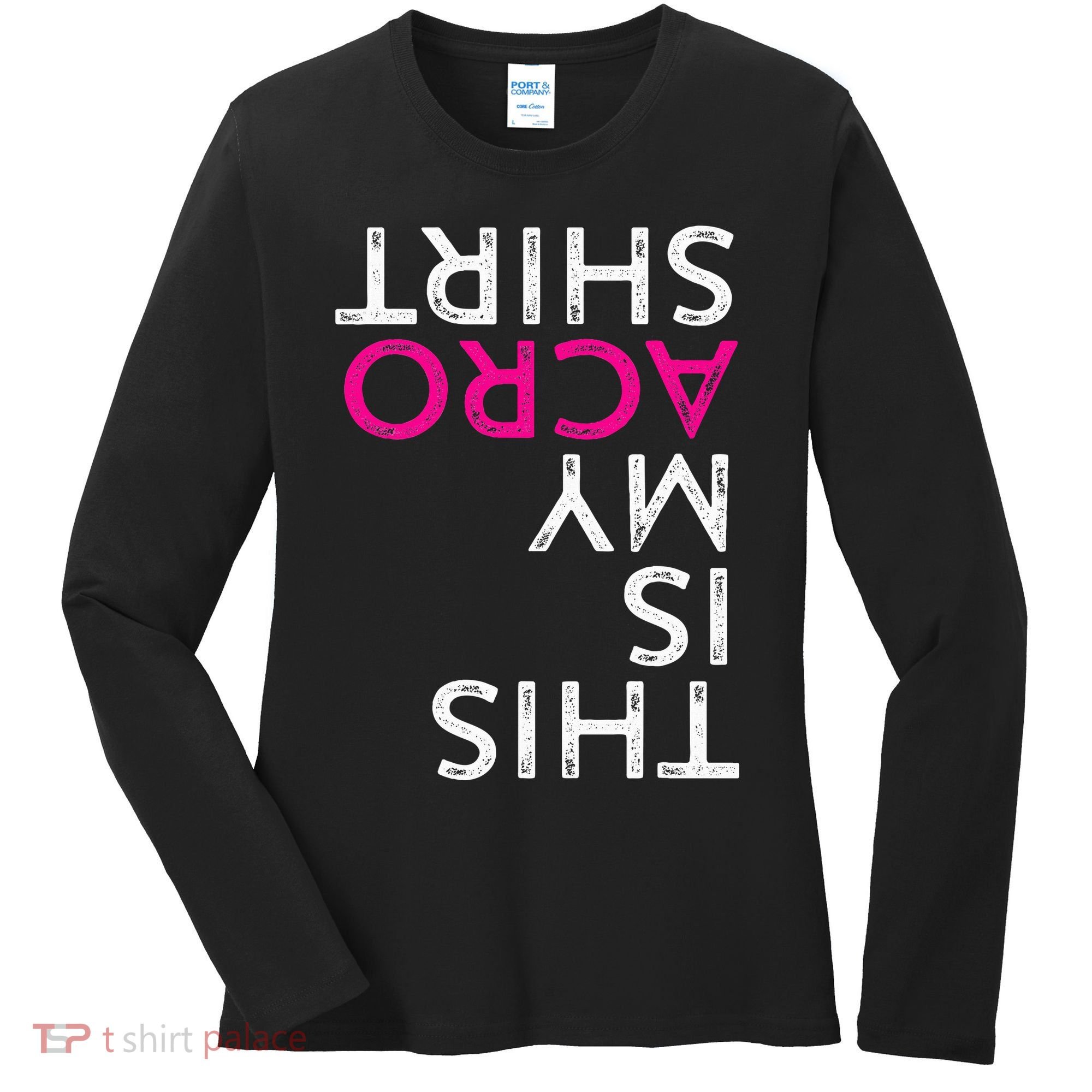 Acro Gift Acrobatic Arts Yoga Dance Women's Long Sleeve Shirt
