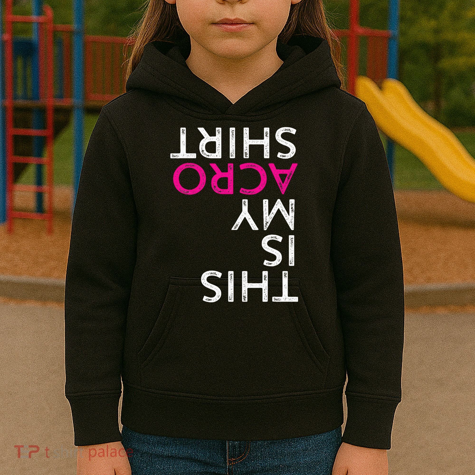 Acro Gift Acrobatic Arts Yoga Dance Kids Hoodie