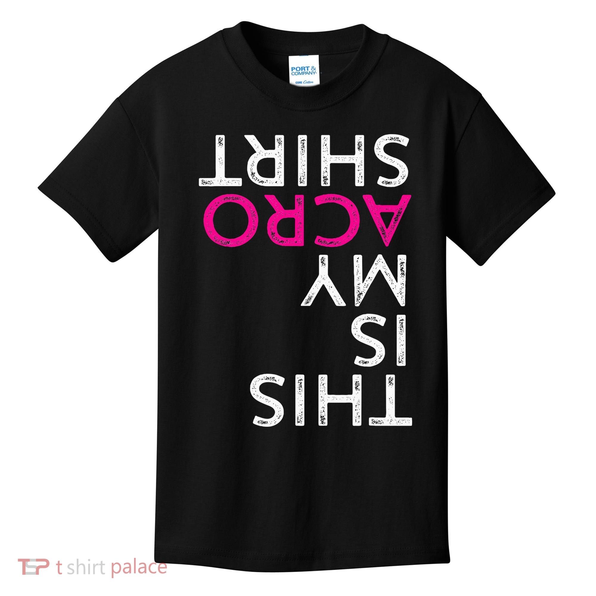 Acro Gift Acrobatic Arts Yoga Dance Kids T-Shirt