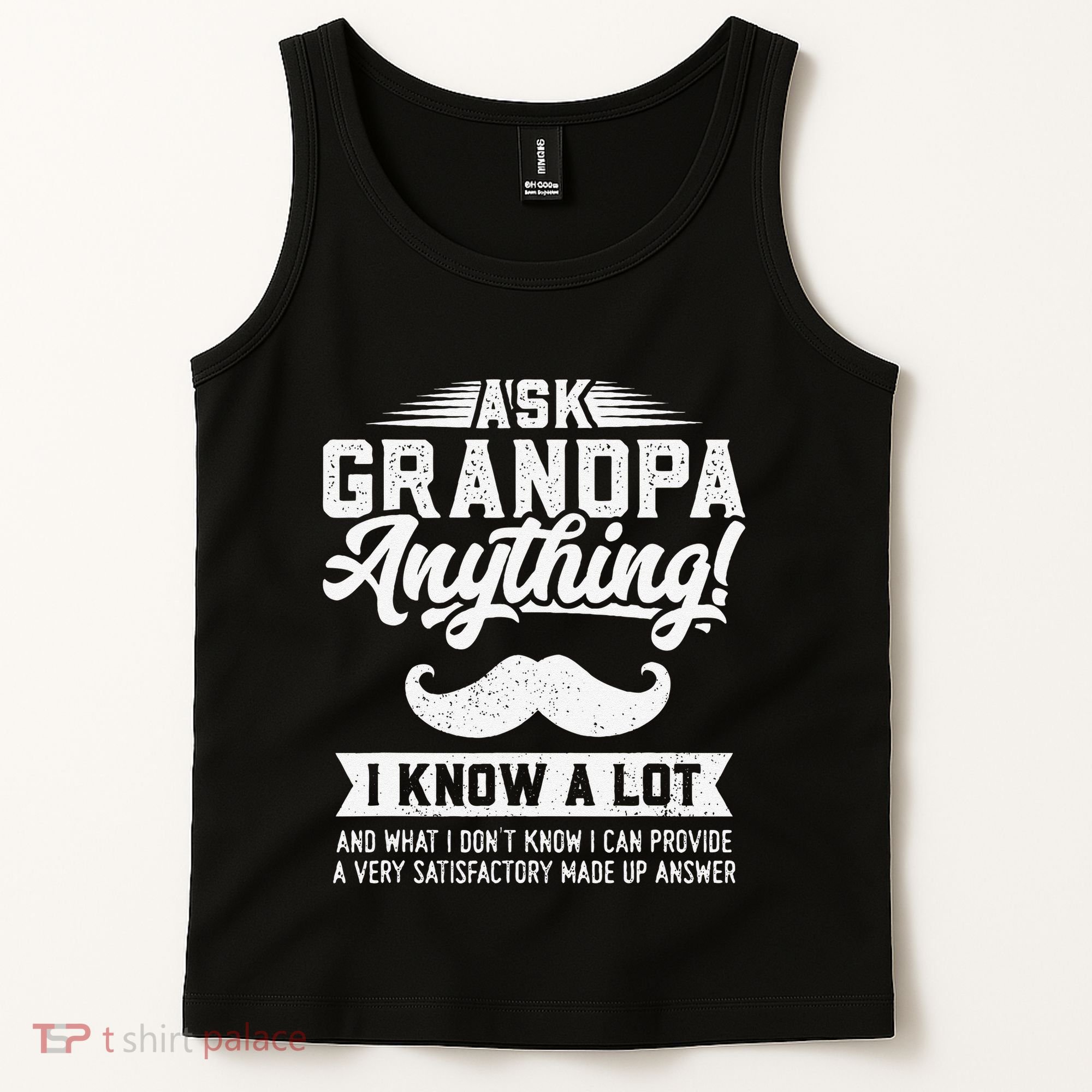 Ask Grandpa Anything Funny Gift Smart Fathers Day Tank Top
