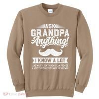 Ask Grandpa Anything Funny Gift Smart Fathers Day Sweatshirt thumb 0