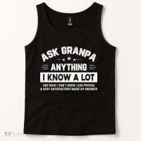 Ask Grandpa Anything I Know A Lot Funny Father's Day Tank Top thumb 2