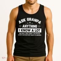 Ask Grandpa Anything I Know A Lot Funny Father's Day Tank Top thumb 3