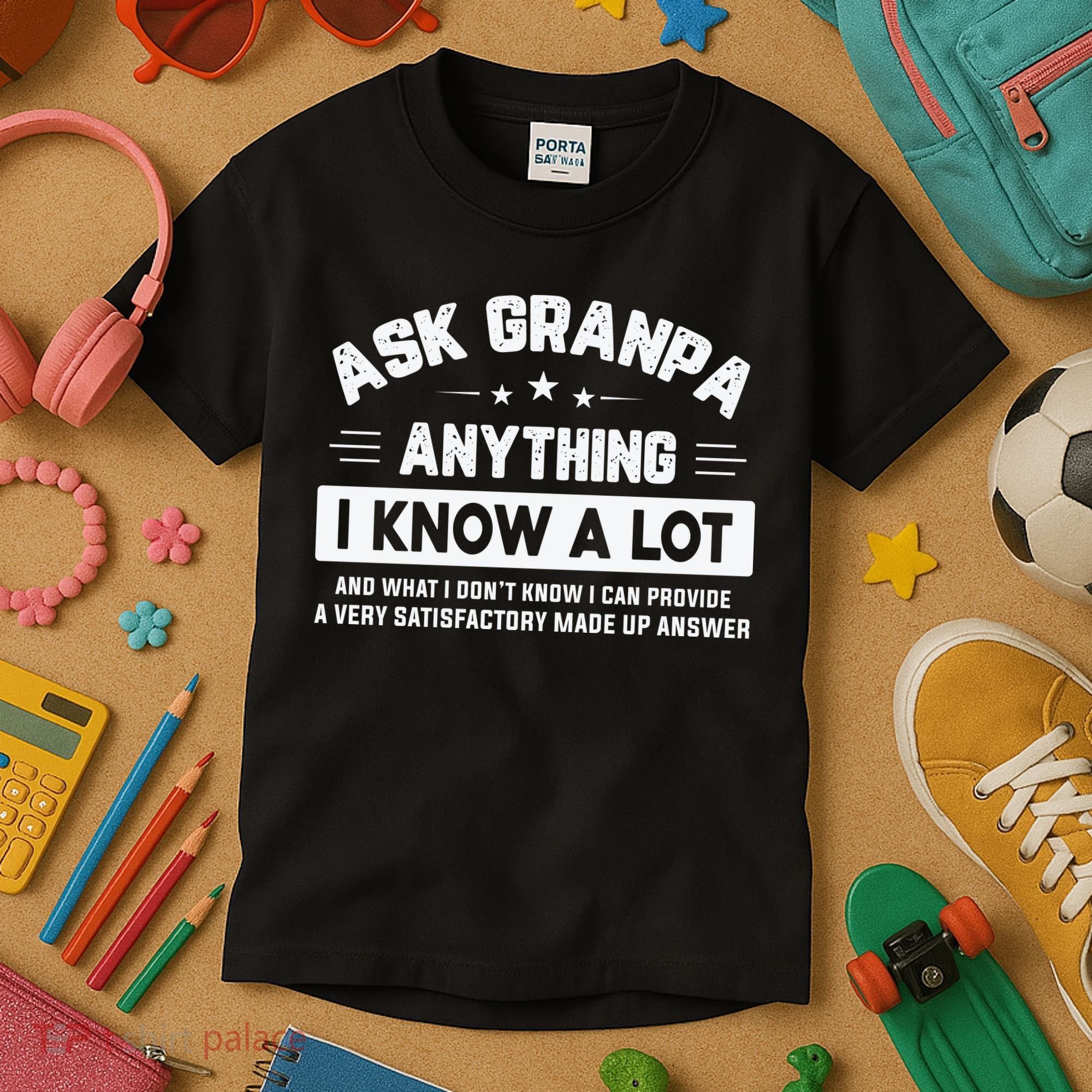 Ask Grandpa Anything I Know A Lot Funny Father's Day Kids T-Shirt