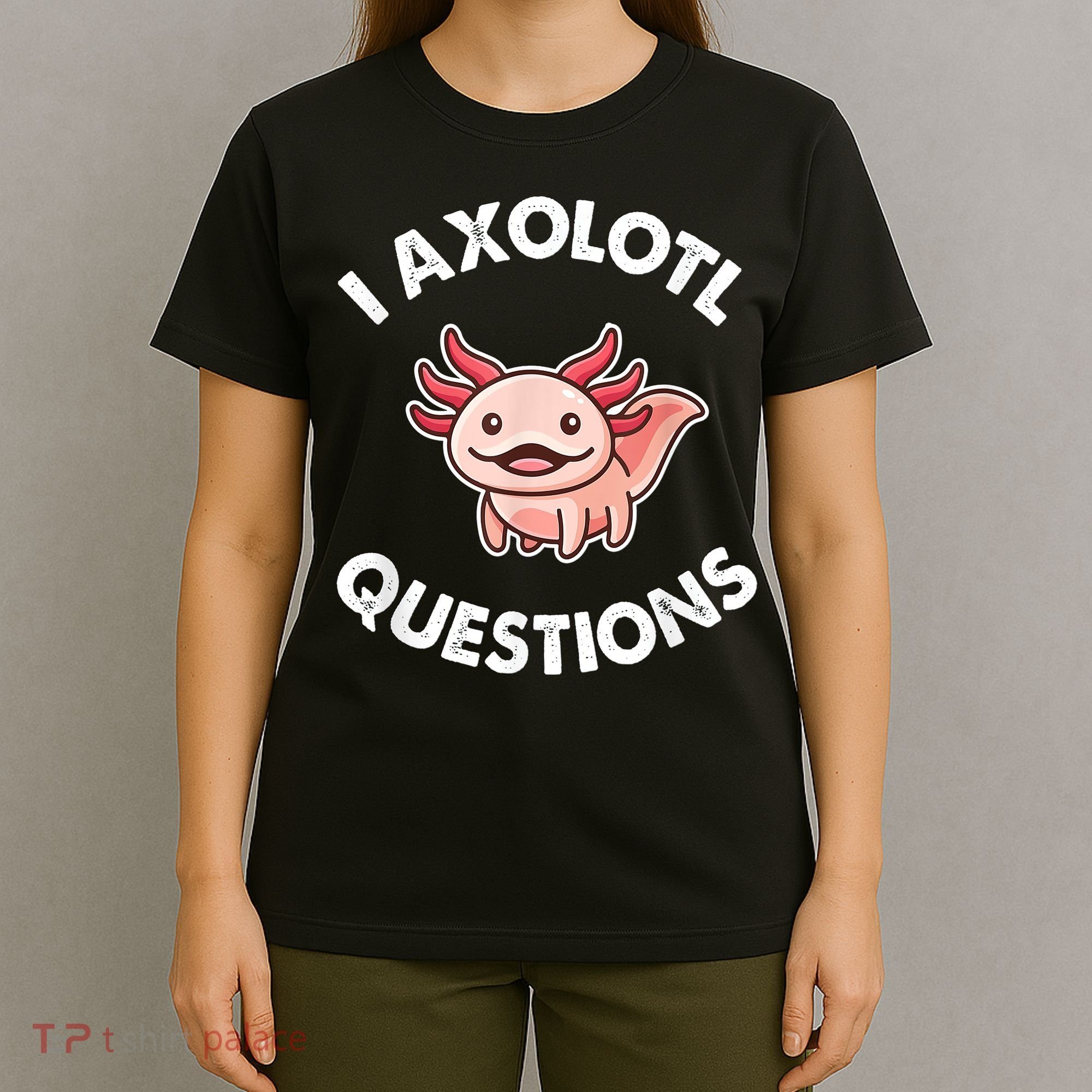 Axolotl Gift T-Shirt