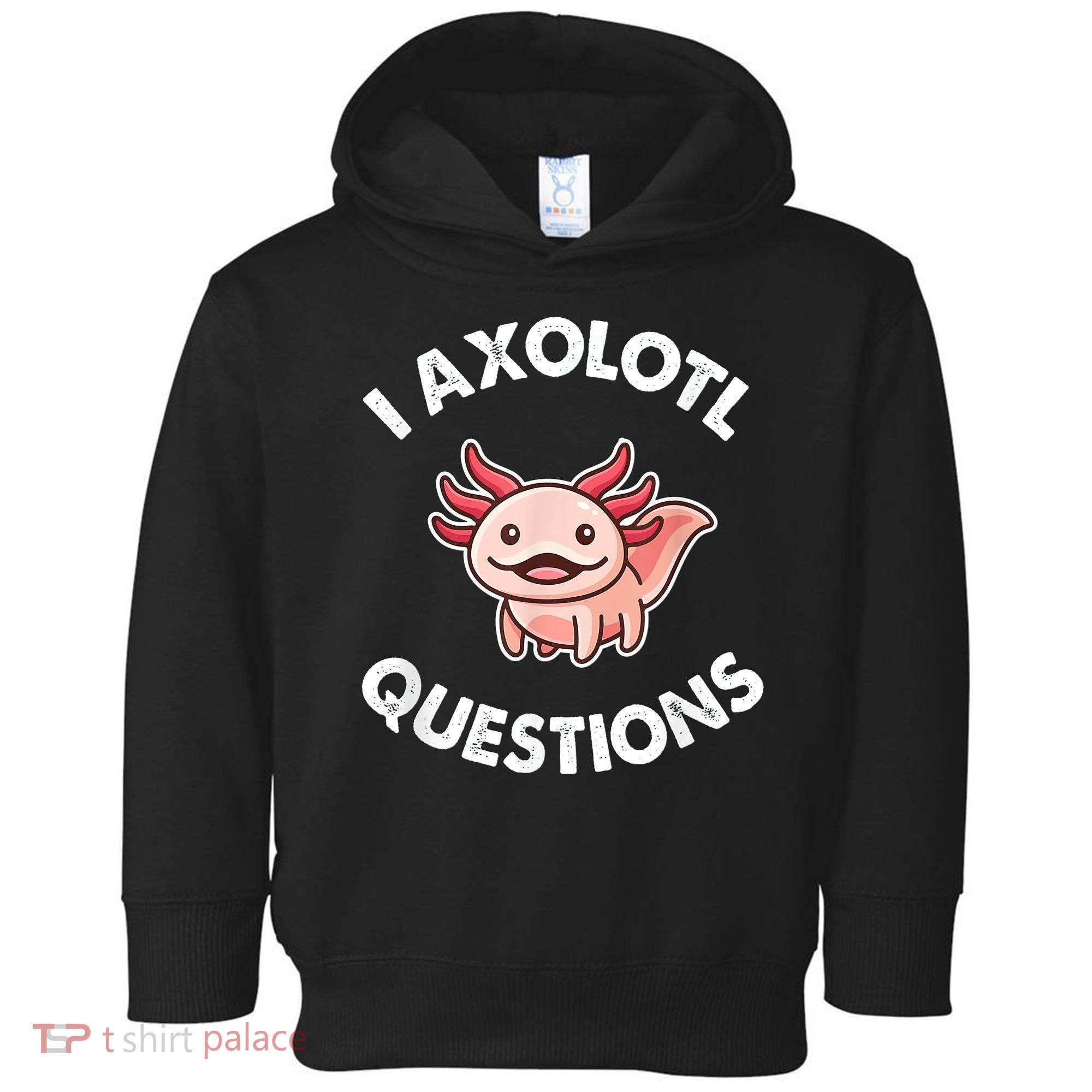 Axolotl Gift Toddler Hoodie