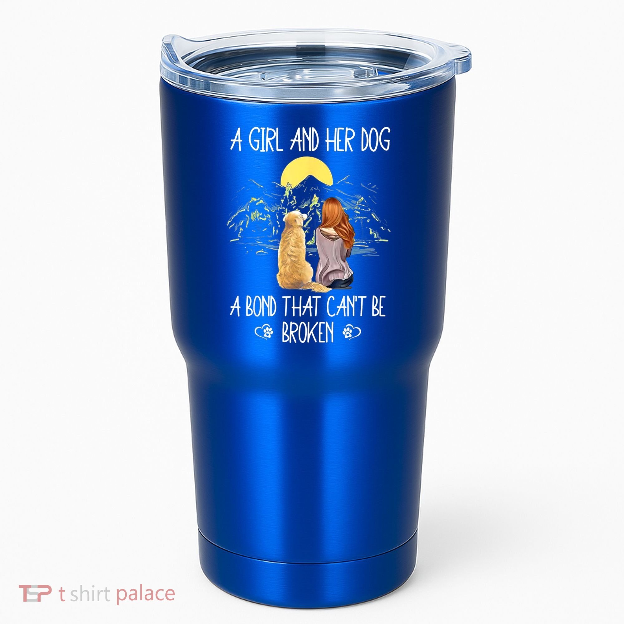A Girl And Her Dog A Bond That Can't Be Broken Tumbler