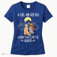 A Girl And Her Dog A Bond That Can't Be Broken Women's T-Shirt thumb 0