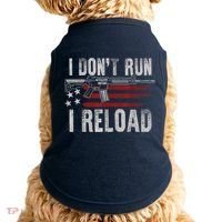 AR15 Gun American Flag I Don't Run I Reload I Dont Run Doggie Tank thumb 0