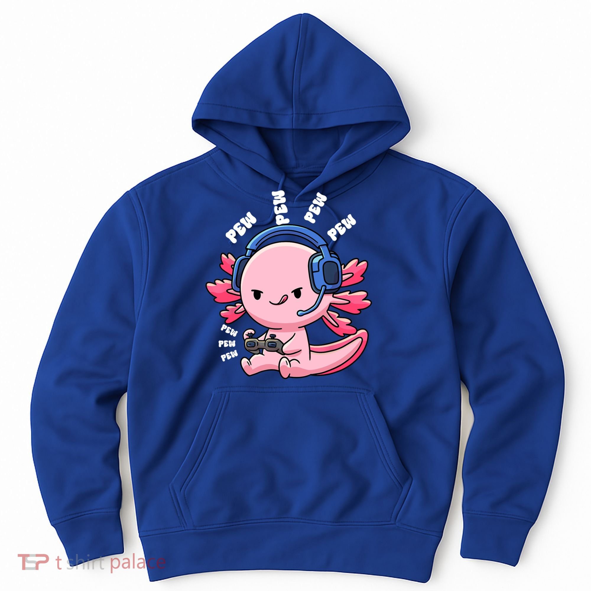 Axolotl Gaming Anime Video Game Pew Gamer Great Gift Hoodie