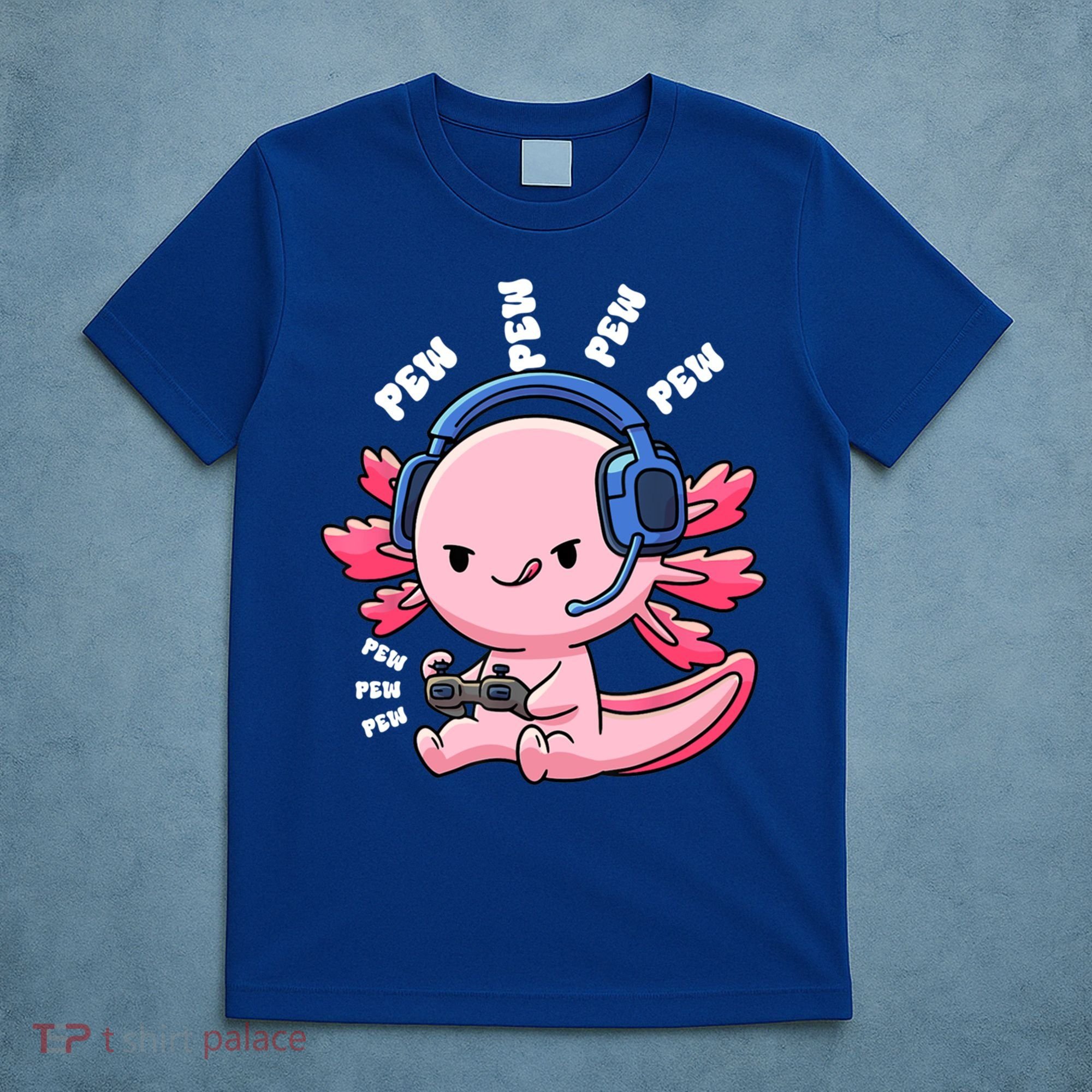 Axolotl Gaming Anime Video Game Pew Gamer Great Gift T-Shirt