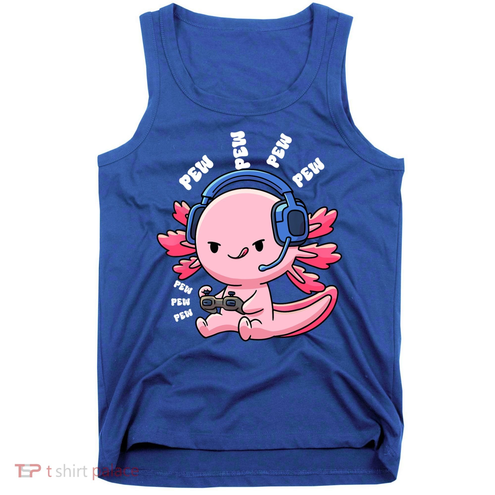 Axolotl Gaming Anime Video Game Pew Gamer Great Gift Tank Top
