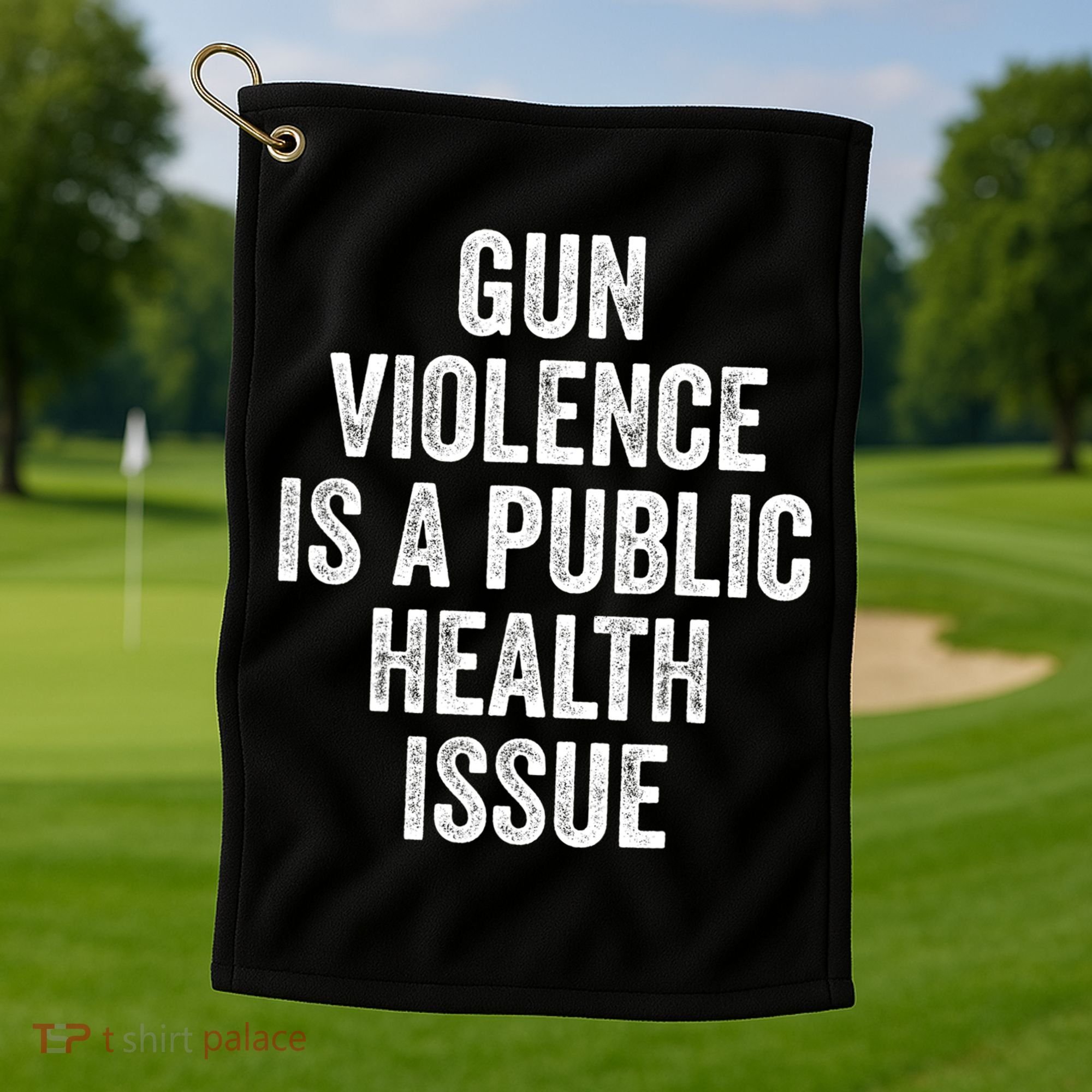 Anti Gun Awareness Enough End Gun Violence Golf Towel