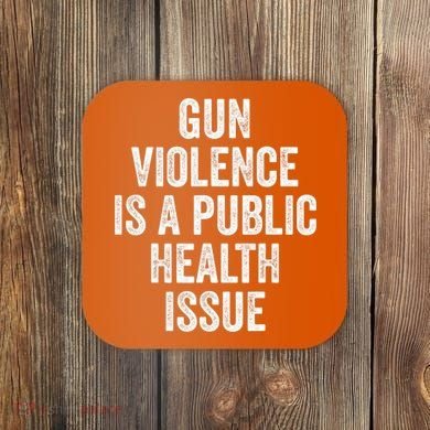 Anti Gun Awareness Enough End Gun Violence Coaster