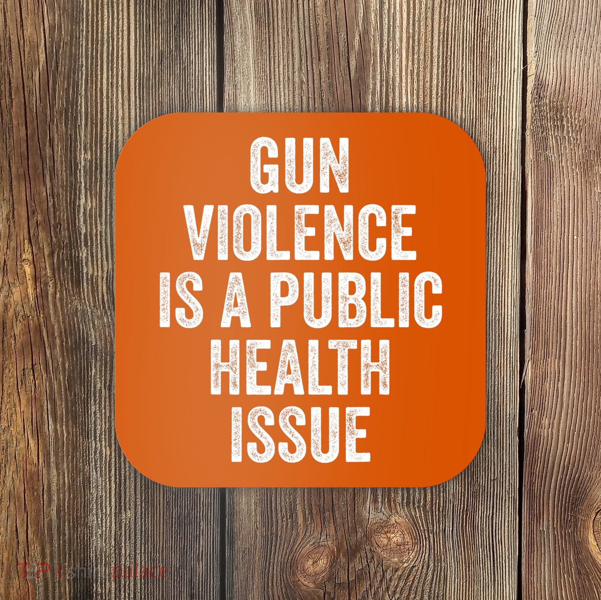 Anti Gun Awareness Enough End Gun Violence Coaster