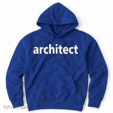 Architect Gift Architect Cool Gift Hoodie